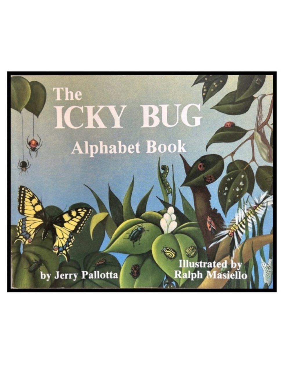 BUNDLE & SAVE 🎉 The Icky Bug Alphabet Book by Jerry Palotta Softcover